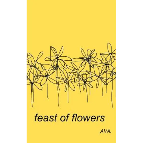feast of flowers - Paperback