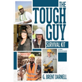 The Tough Guy Survival Kit - Paperback