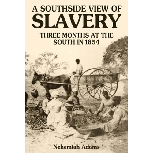 A Southside View of Slavery