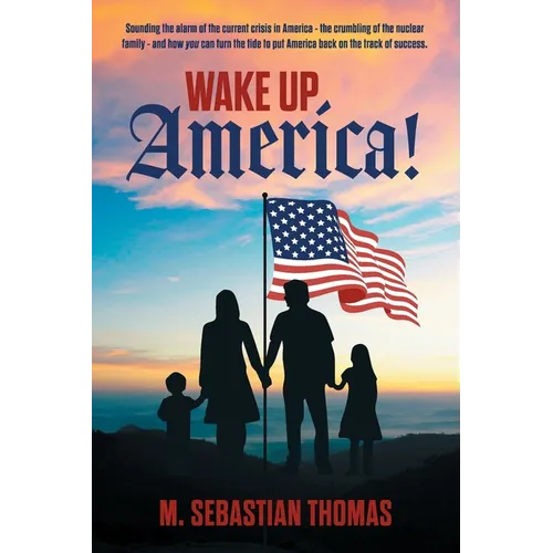 Wake Up, America!