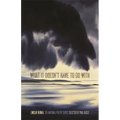 What It Doesn't Have to Do with: Poems - Paperback