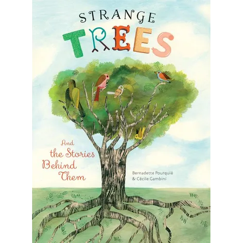 Strange Trees: And the Stories Behind Their Names - Hardcover