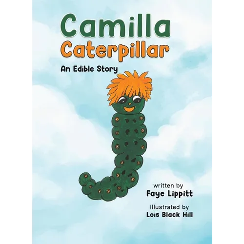 Camilla Caterpillar - Hardcover