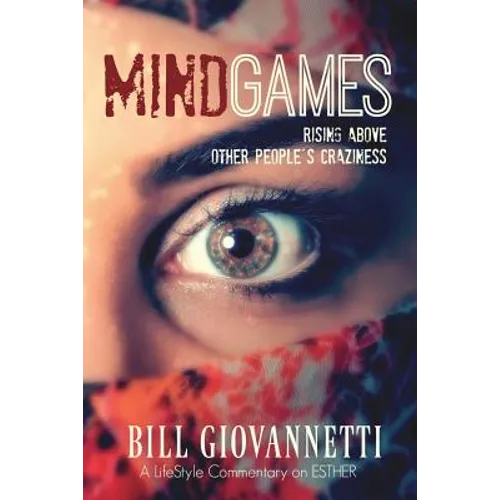 MindGames: Rising Above Other People's Craziness - Paperback