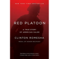 Red Platoon: A True Story of American Valor