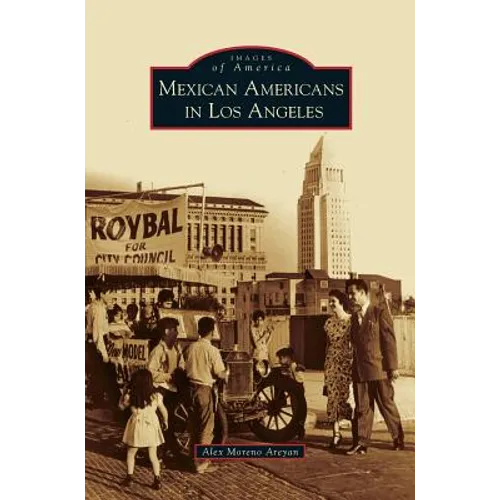 Mexican Americans in Los Angeles