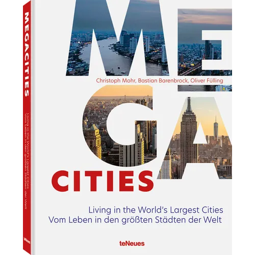 Megacities: Living in the World's Largest Cities - Hardcover