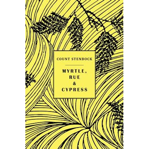 Myrtle, Rue and Cypress - Paperback