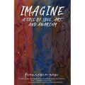 Imagine: A tale of love, art and anarchy - Paperback