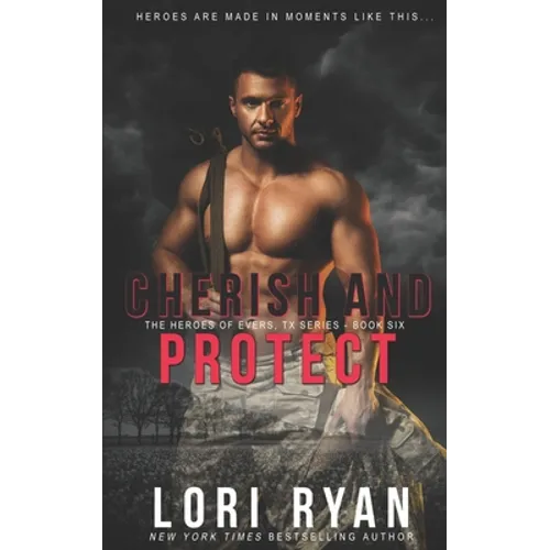 Cherish and Protect: a small town romantic suspense novel - Paperback