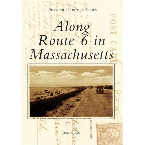 Along Route 6 in Massachusetts - Paperback