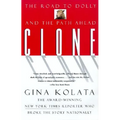 Clone: The Road to Dolly, and the Path Ahead - Paperback