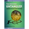 The Universe Untangled: Modern Physics for Everyone - Hardcover