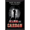 Alma de Carbón: Thriller psicológico - Paperback