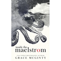 Inside The Maelstrom: The Complete Duet - Paperback