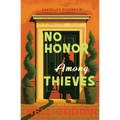 No Honor Among Thieves - Paperback