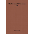 The Promise Of American Life