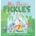 Mrs. Popish's Pickles - Hardcover