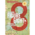 Figure Eight: A Northern Lakes Mystery - Hardcover