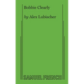 Bobbie Clearly - Paperback