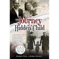 The Journey of a Hidden Child - Paperback