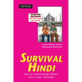 Survival Hindi: How to Communicate Without Fuss or Fear - Instantly! (Hindi Phrasebook & Dictionary) - Paperback