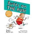Butts on the Run! - Paperback