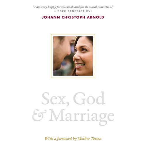 Sex, God, and Marriage - Paperback