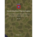 They Are Only Gone If They Are Forgotten - Hardcover