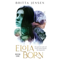 Eloia Born - Paperback