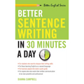 Better Sentence Writing in 30 Minutes a Day - Paperback