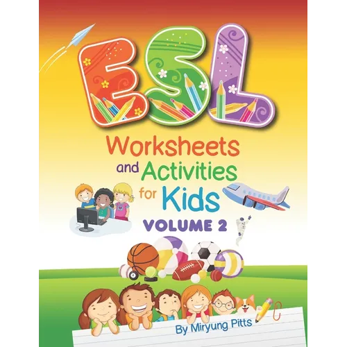 ESL Worksheets and Activities for Kids: Volume 2 - Paperback