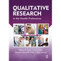 Qualitative Research in the Health Professions - Paperback