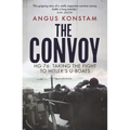 The Convoy: Hg-76: Taking the Fight to Hitler's U-Boats - Hardcover