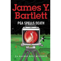 P.G.A. Spells Death: A Hacker Golf Mystery - Paperback