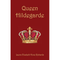 Queen Hildegarde - Paperback