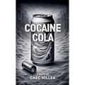 Cocaine Cola - Paperback
