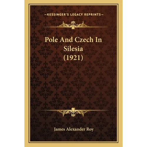 Pole And Czech In Silesia (1921)