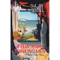 A Few Right Thinking Men - Paperback