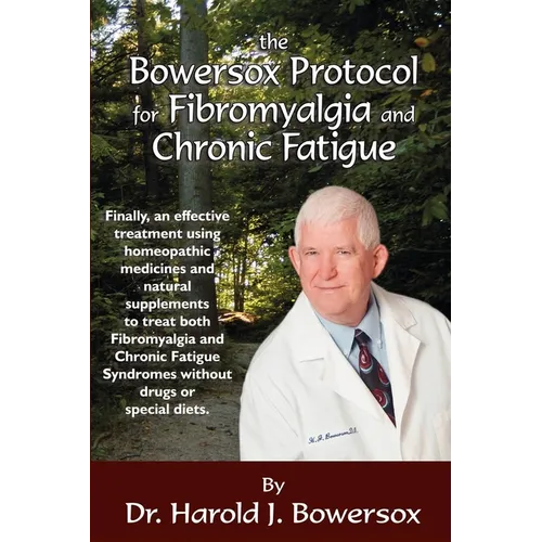 The Bowersox Protocol for Fibromyalgia and Chronic Fat - Paperback