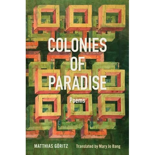 Colonies of Paradise: Poems - Paperback