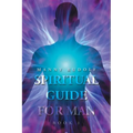 Spiritual Guide for Man Book 1 - Paperback