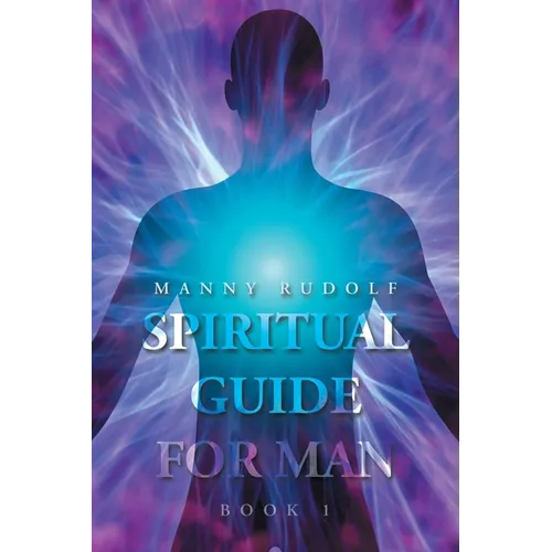 Spiritual Guide for Man Book 1 - Paperback