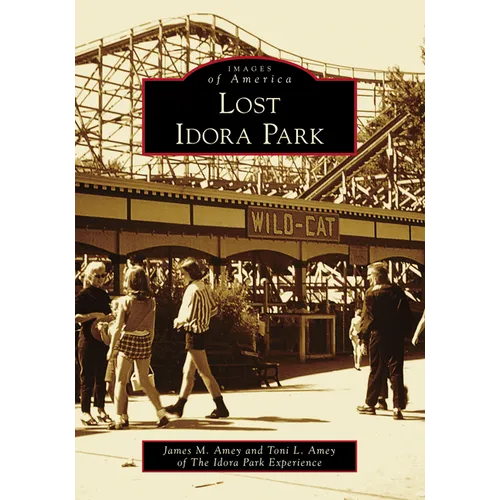 Lost Idora Park