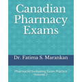 Canadian Pharmacy Exams: Pharmacist Evaluating Exam Practice Volume 2 2021 - Paperback