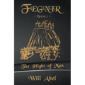 Fegnir Book 1: The Plight of Man - Paperback