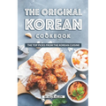 The Original Korean Cookbook: The Top Picks from The Korean Cuisine - Paperback