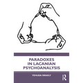 Paradoxes in Lacanian Psychoanalysis - Paperback