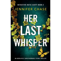 Her Last Whisper: An absolutely unputdownable crime thriller - Paperback