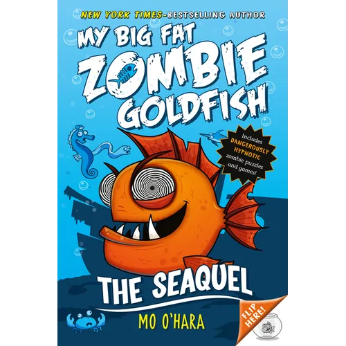 The Seaquel: My Big Fat Zombie Goldfish - Paperback